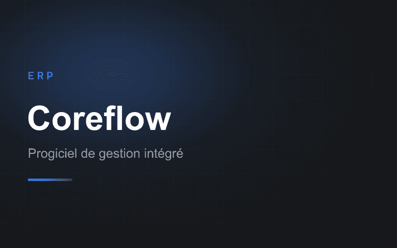 Aperçu du projet Coreflow